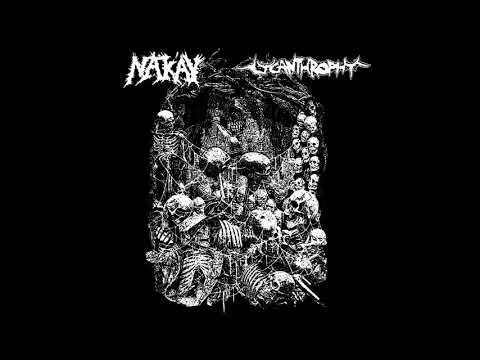Nak'ay - Tracks From The Split W/ Lycanthropy
