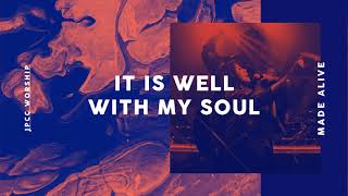 JPCC Worship - It Is Well With My Soul (Official Audio)