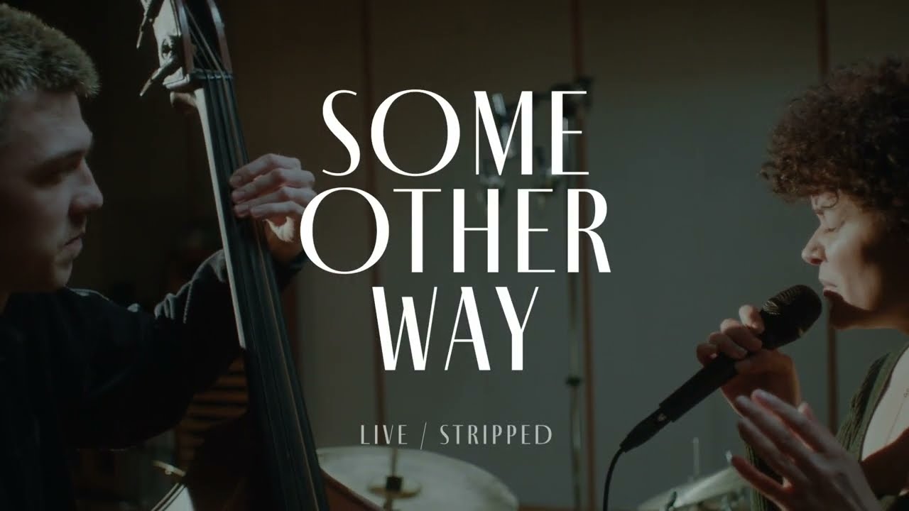 Some Other Way (Stripped Live Version)