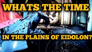 How to Tell The Time in Plains of Eidolon (Day or Night?) | Warframe Plains of Eidolon Guide