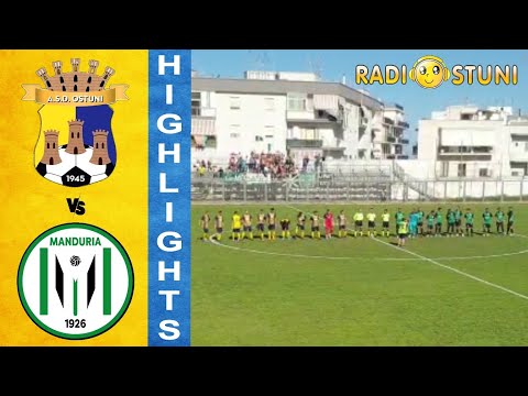 Highlights ASD Ostuni 1945 vs UG Manduria 1926 1 a 2 _ Radiostuni
