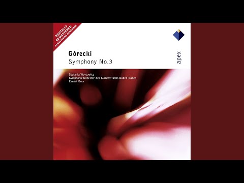 Symphony No. 3, Op. 36, "Symphony of Sorrowful Songs": II. Lento e largo