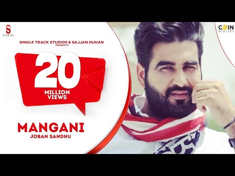 Mangni - Full Song | Joban Sandhu | SMI Records | DI++O Music | New Punjabi Song 2016