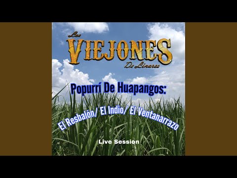 PopurrÍ De Huapangos: El Resbalón/El Indio/ El Ventarronazo (Live Session)