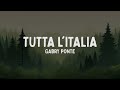 Gabry Ponte - Tutta l'Italia (Eurovision 2025) [Testo/Lyrics]
