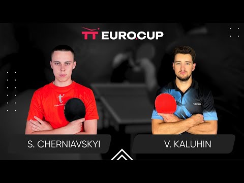 10:20 Serhii Cherniavskyi - Vladyslav Kaluhin 16.05.2024 TT Euro.Cup Ukraine Star. TABLE 3