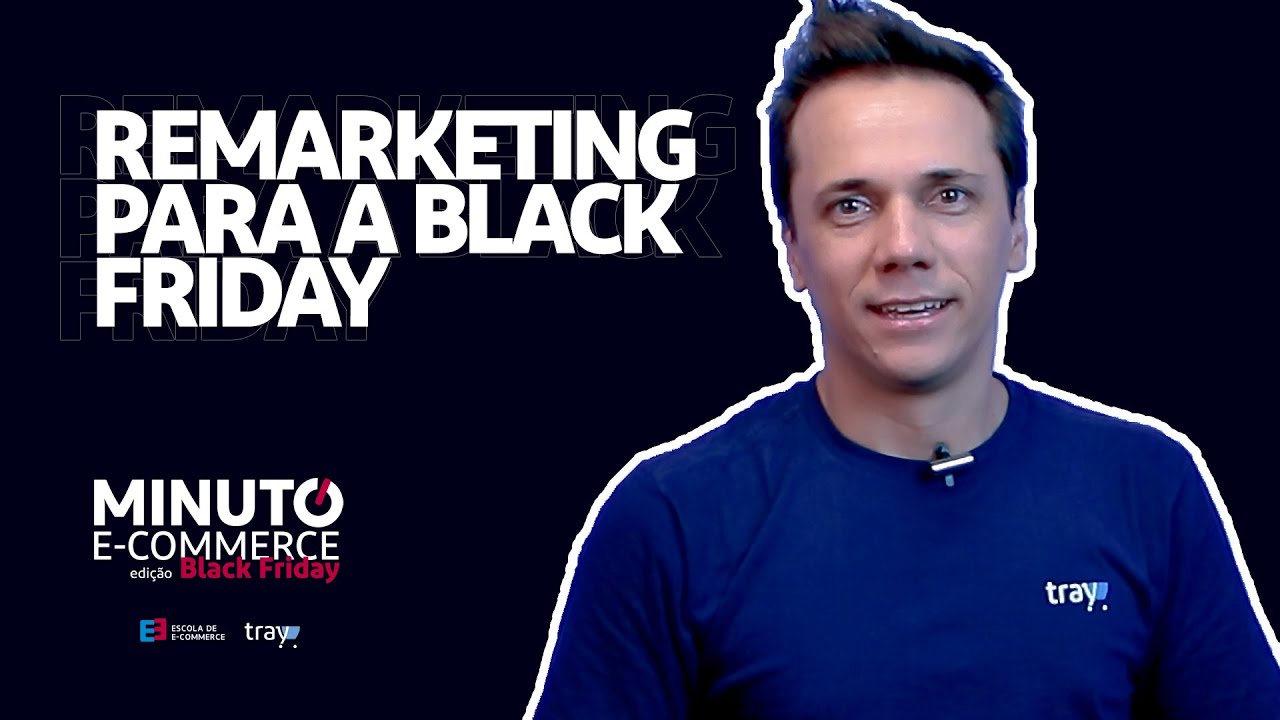 estratégia de remarketing para a Black Friday estratégia de remarketing para a Black Friday