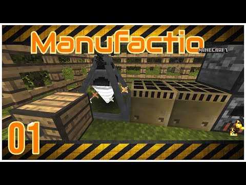 Manufactio | "A First Look" | Part 01 [Modded Minecraft 1.12.2]
