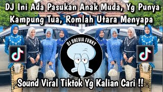 Download lagu DJ INI ADA PASUKAN ANAK MUDA YG PUNYA KAMPUNG TUA ROMLAH UTARA MENYAPA || REMIX LAMPUNG VIRAL TIKTOK mp3