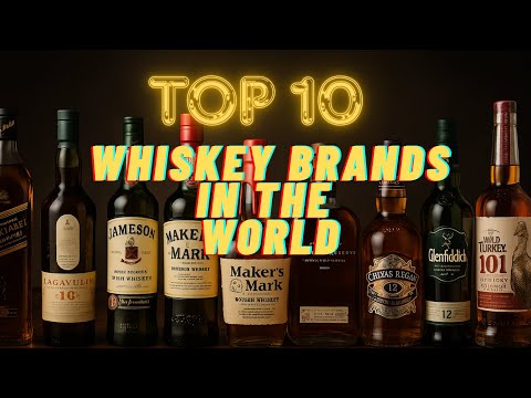 The 10 Best Whiskey Brands in the World (Ranked by Experts)