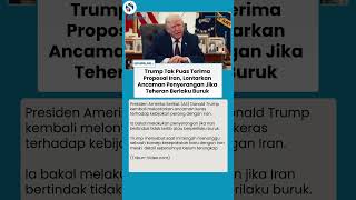 Gagal! Trump Tegaskan Tak Bisa Bayangkan Terima Tawaran Iran, Hubungan AS-Iran Kian Memanas