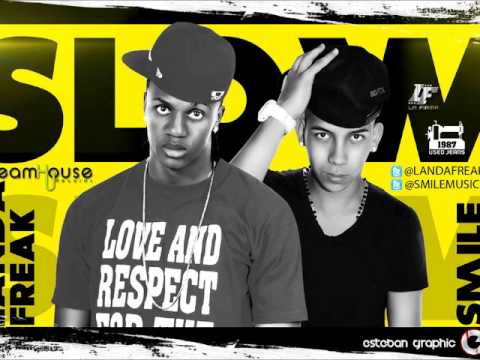 Landa Freak Ft. Smile  - Slow (Prod. By Dr Velasquez)