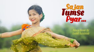 Download lagu Saajan Tumse Pyaar Dance Cover | Bollywood Songs Dance | Sashti Dance World | 2025 mp3