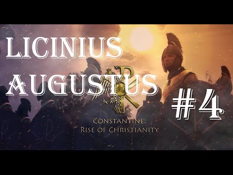 Licinius Augustus- Constantine: Rise of Christianity- Total War: ROME 2 - #4