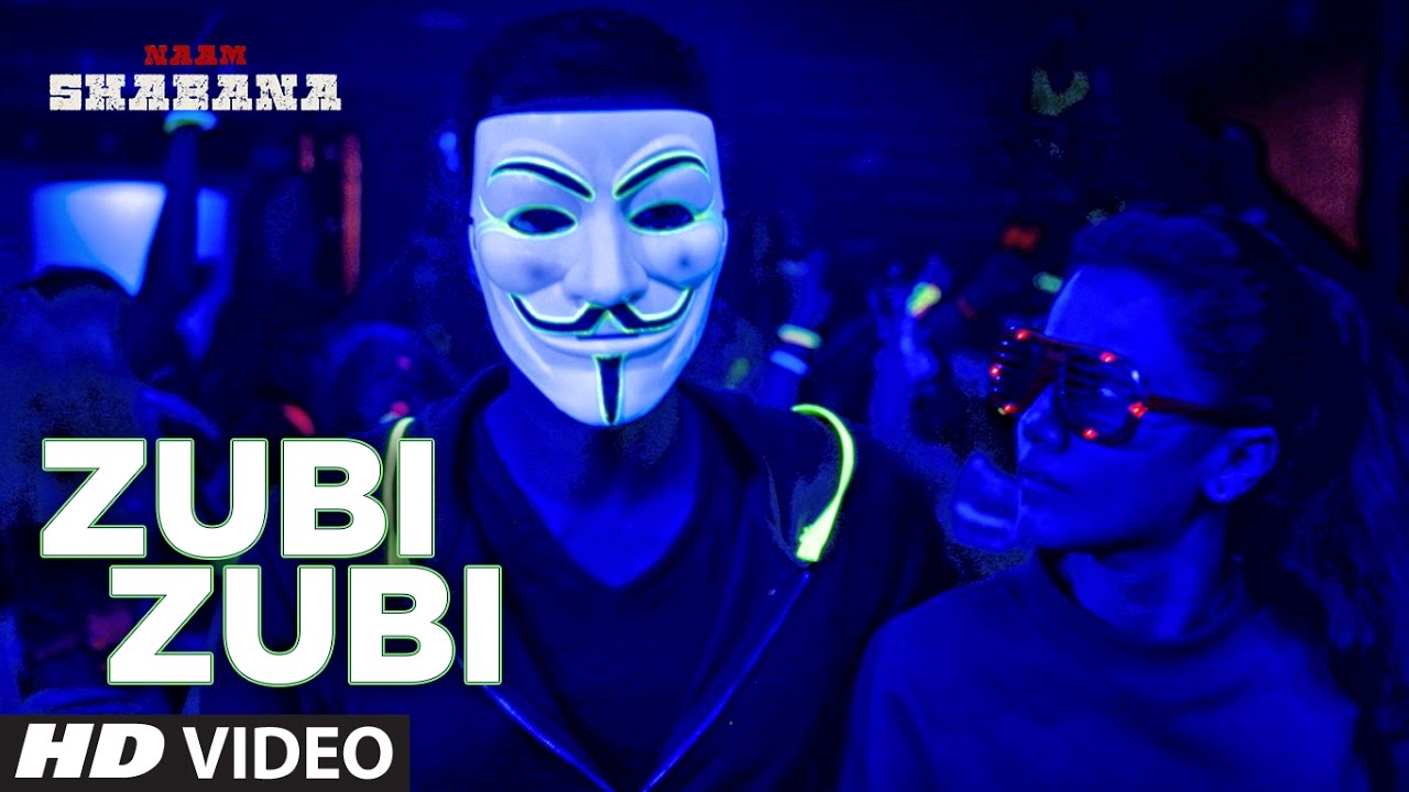 Zubi Zubi Lyrics | Naam Shabana | Akshay Kumar | Rochak Kohli | Rochak Kohli