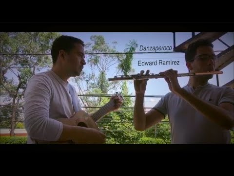 Edward Ramírez Ft. Fernando Martínez - Danzaperoco (Cuatro acompañado)