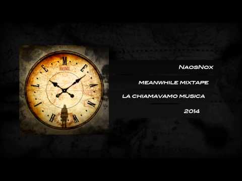 NaosNox - La Chiamavamo Musica