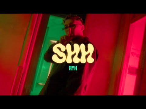 RYH - Shh (Video Oficial)