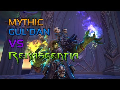 Renascentia VS Gul'dan Mythic