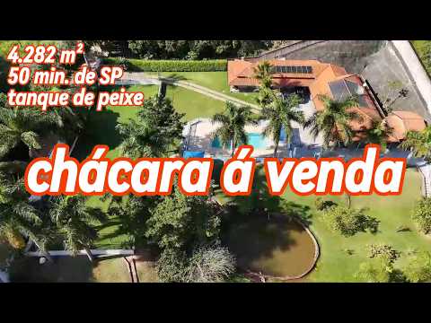 196 - CHÁCARA Á VENDA 4.282 M²  TANQUE DE PEIXE 50 MINUTOS DE SP 4 DORM.(02 SUÍTES) POR R$ 1.250.000