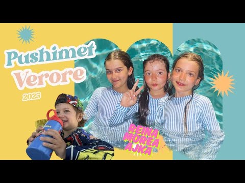 Pushimet verore 2025 - Reina Morea Ajka