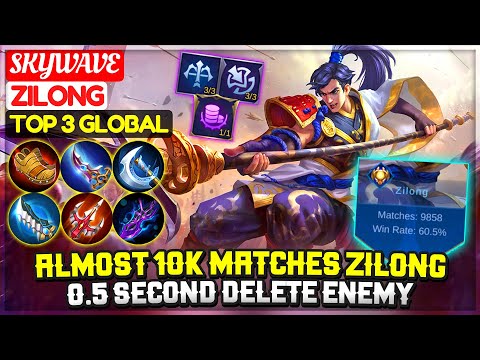 Almost 10K Matches Zilong, 0.5 Second Delete Enemy [ Top 3 Global Zilong ] SkyWave - Mobile Legends
