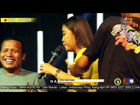 IZIN WAYUAN VOC  NINA AGUSTIN SHOW SANG PUTRA NINA AGUSTIN RAJAIYANG 16 OKTOBER 2022