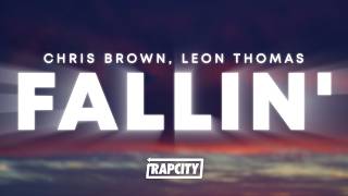 Chris Brown - Fallin' (Lyrics) ft. Leon Thomas