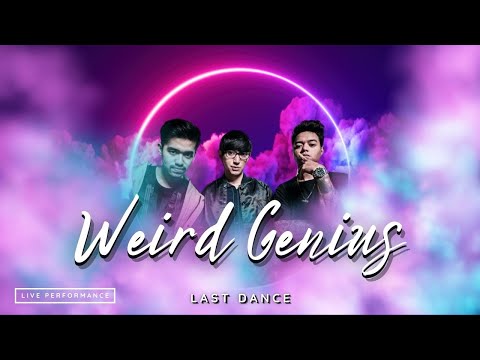 Weird Genius X Daniel Rimaldi - Last Dance (Live Performance)