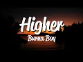 Burna Boy - Higher [Lyrics]