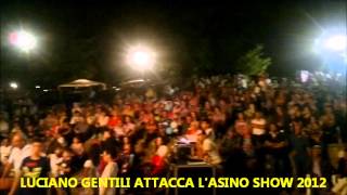 preview picture of video 'Show 2012 Luciano Gentili Attacca L'Asino Trivento Cb 15 Agosto 2012'