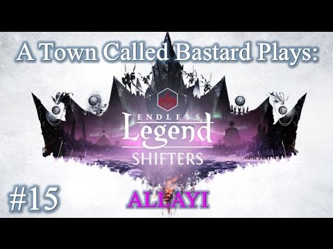 Endless Legend: Shifters Expansion – Allayi – Episode 15