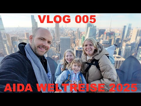Aida World Cruise 2025 - VLOG 005 - New York City USA