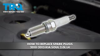 How to Replace Spark Plugs 2010-2013 Kia Soul 2.0L L4