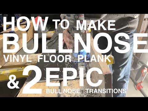 DIY bullnose vinyl floor planks & 2 stair transitions