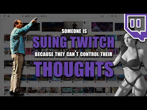 Suing Twitch over Dirty Thoughts