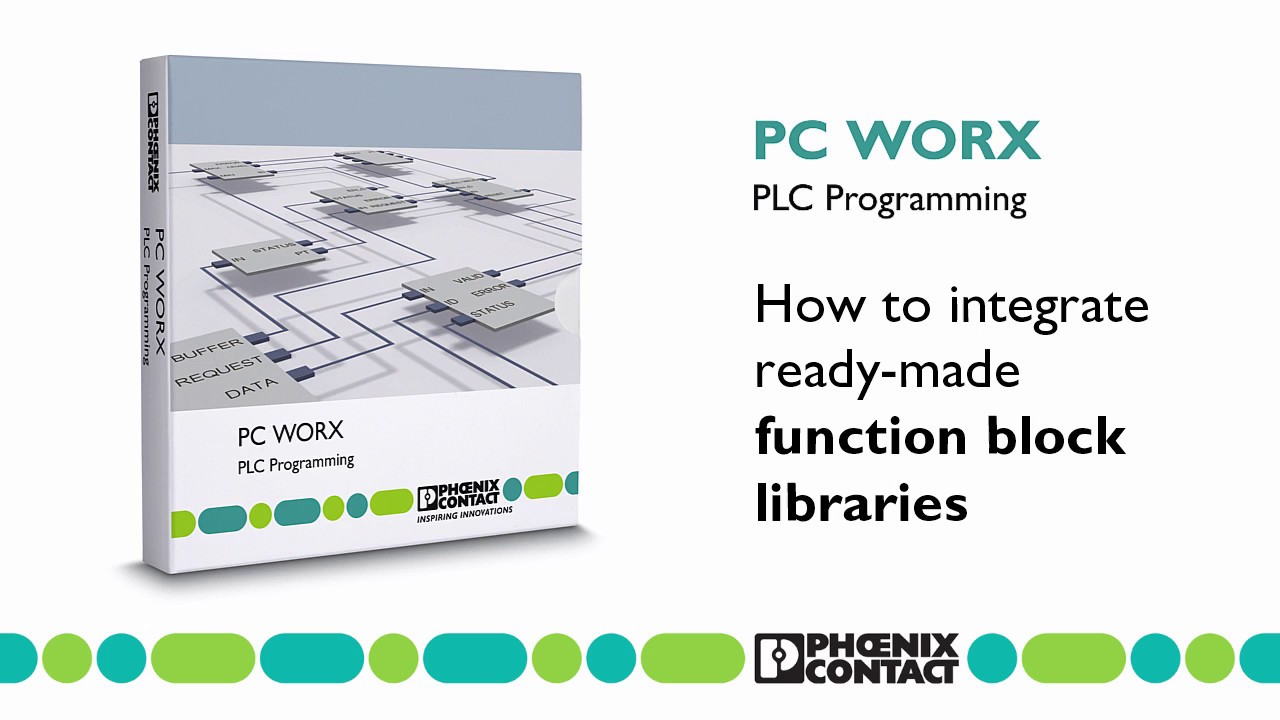 How to integrate ready-to-use function blocks into a PLC program with PC Worx 6