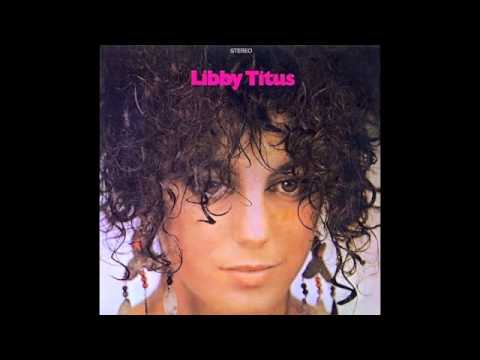 Libby Titus ♪ You Didn't Have to Be So Nice