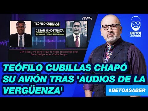Teófilo Cubillas shut down his plane after the 'shameful audios'