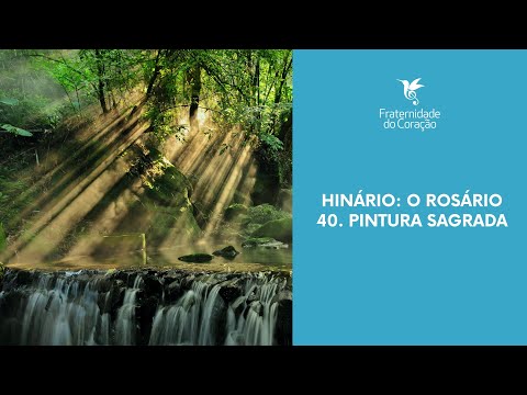 Fraternidade do Coração I O Rosário - 40. Pintura Sagrada