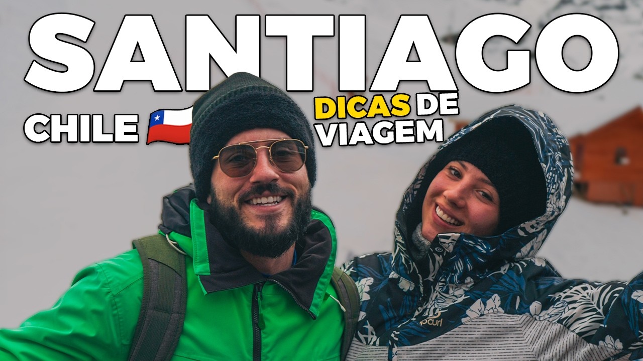 Santiago no Chile: Dicas para GASTAR MENOS e CURTIR MAIS!