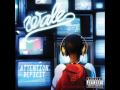 Wale - Shades (Attention Deficit)