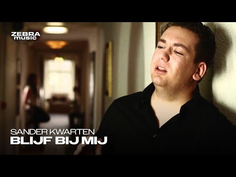 Sander Kwarten - Blijf Bij Mij