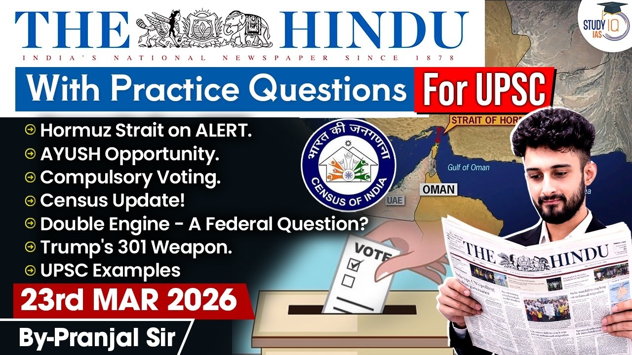 The Hindu Analysis | 23rd March 2026 | The Hindu News Paper Today With Practice Questions