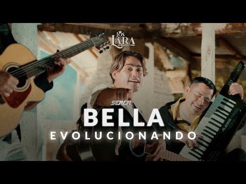 Los Lara - Bella ( Video Oficial )