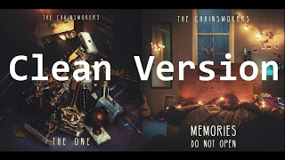 The Chainsmokers - The One (BEST Clean Version) Audio &amp; Lyrics