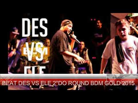 INSTRUMENTAL Des Vs Ele BDM Gold 2015 Segundo Round(Remake hecho por mi)