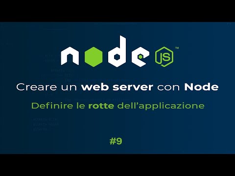[ITA] Node.js | Creare un web server con Node.js | #9 Definire le rotte dell'applicazione...