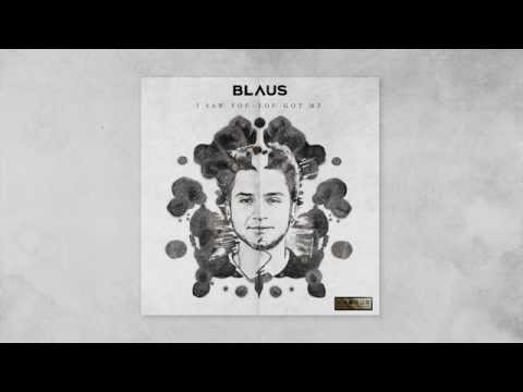 BLAUS | I Saw You (KHORUS Records)