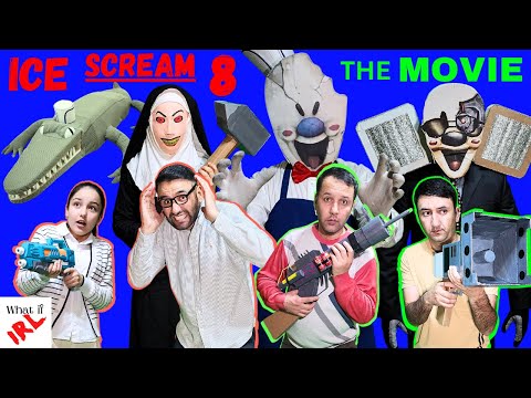 ICE SCREAM 8  THE MOVIE In REAL LIFE  The FINAL Chapter